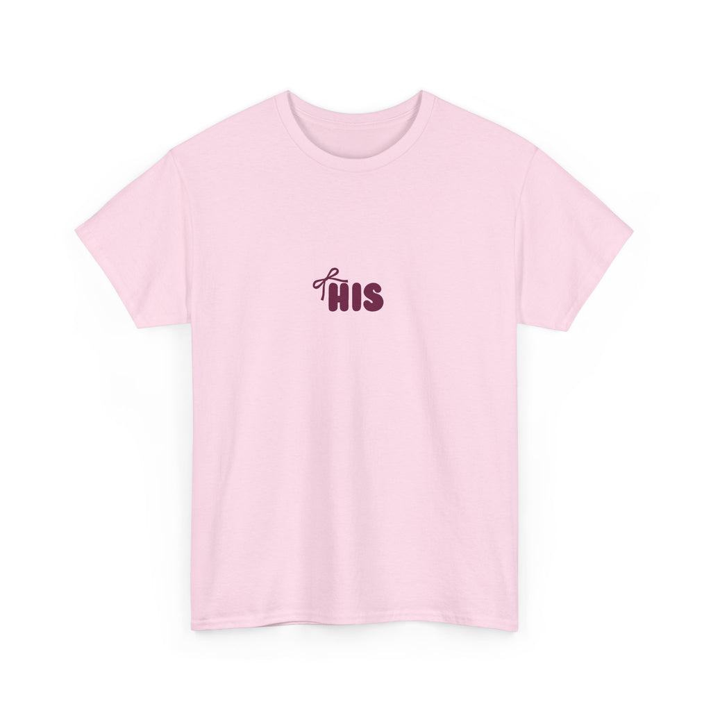 His ♡ Shirt | Matching Couple Tee | Romantic His Shirt