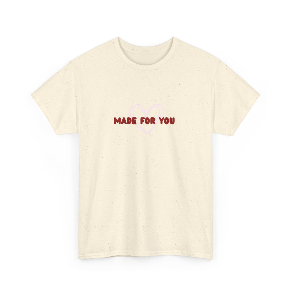 Made for You ♡ Shirt | Matching Couple Tee | Romantic Love Shirt
